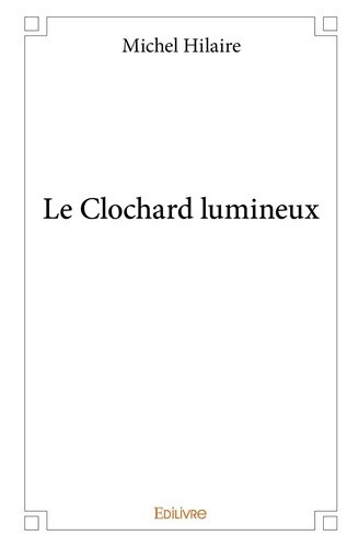 hilaire-michel-le-clochard-lumineux_0