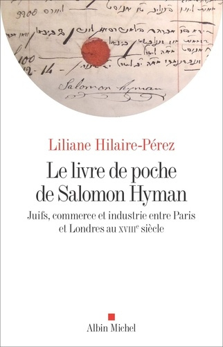hilaire-perez-liliane-le-livre-de-poche-de-salomon-hyman-juifs-commerce-et-industrie-entre-paris-et-londres-au-xviiie-si_0