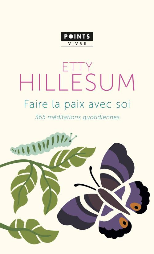 hillesum-etty-3b-noble-philippe-3b-ducrocq-anne-faire-la-paix-avec-soi-365-meditations-quotidiennes_0