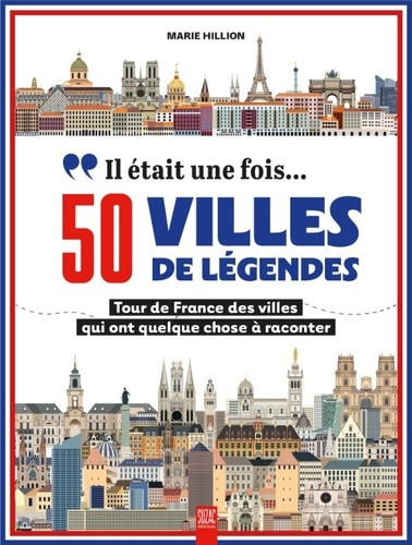 hillion-marie-il-etait-une-fois-50-villes-de-legendes-tour-de-france-des-villes-qui-ont-quelque-chose-a-raconter_0