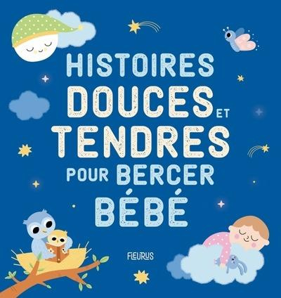 histoires-douces-et-tendres-pour-bercer-bebe_0