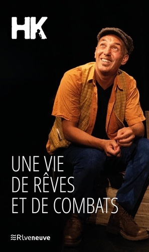 hk-une-vie-de-reves-et-de-combats_0