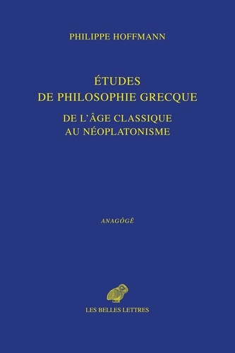 hoffmann-philippe-3b-timotin-andrei-etudes-de-philosophie-grecque-de-l-age-classique-au-neoplatonisme_0