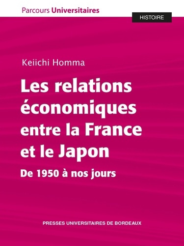 homma-keiichi-les-relations-economiques-entre-la-france-et-le-japon-de-1950-a-nos-jours_0