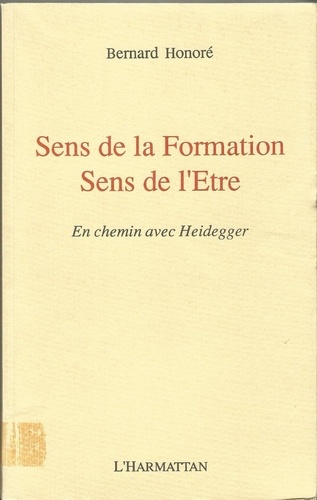 honore-bernard-sens-de-la-formation-sens-de-l-etre-en-chemin-avec-heidegger_0