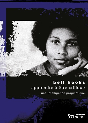 hooks-bell-potron-margaux-apprendre-a-etre-critique-une-intelligence-pragmatique_0
