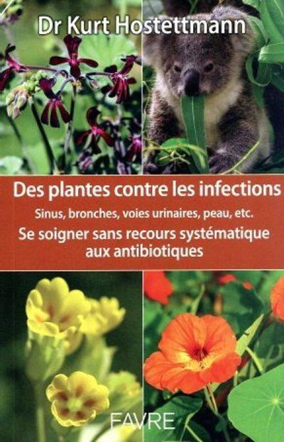 hostettmann-kurt-des-plantes-contre-les-infections-sinus-bronches-voies-urinaires-peau-etc-se-soigner-sans-rec_0