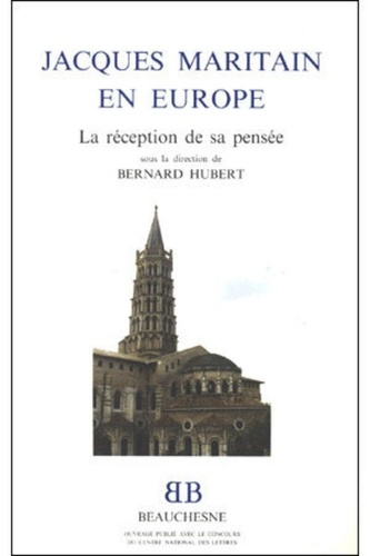 hubert-bernard-jacques-maritain-en-europe-la-reception-de-sa-pensee-actes-du-colloque-sur-la-reception-de-la-pens_0