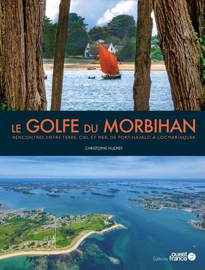 huchet-christophe-le-golfe-du-morbihan-rencontres-entre-terre-ciel-et-mer-de-port-navalo-a-locmariaquer_0
