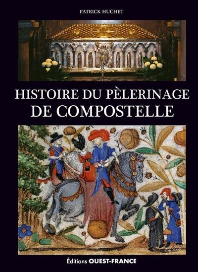 huchet-patrick-histoire-du-pelerinage-de-compostelle_0