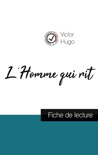 hugo-victor-l-homme-qui-rit-de-victor-hugo-fiche-de-lecture-et-analyse-complete-de-l-oeuvre_0