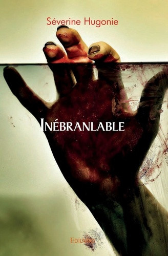 hugonie-severine-inebranlable_0
