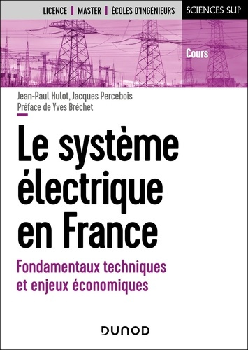 hulot-jean-paul-percebois-jacques-le-systeme-electrique-en-france-fondamentaux-techniques-et-enjeux-economiques_0