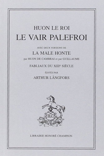 huon-le-roi-le-vair-palefroi-fabliaux-du-xiiie-siecle-edites-par-arthur-langfors_0