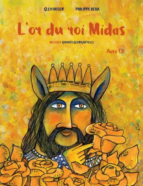 huser-glen-beha-philippe-georgantalis-giannis-l-or-du-roi-midas-avec-1-cd-audio_0