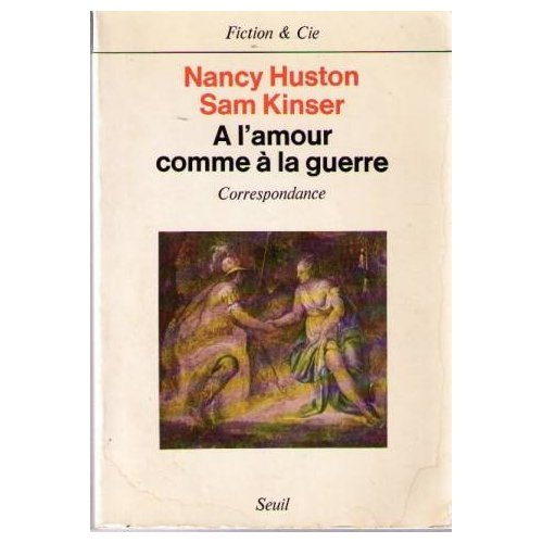huston-nancy-3b-kinser-sam-a-l-amour-comme-a-la-guerre_0