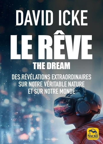 icke-david-le-reve-the-dream-l-extraordinaire-revelevation-de-qui-nous-sommes-et-ou-nous-sommes_0