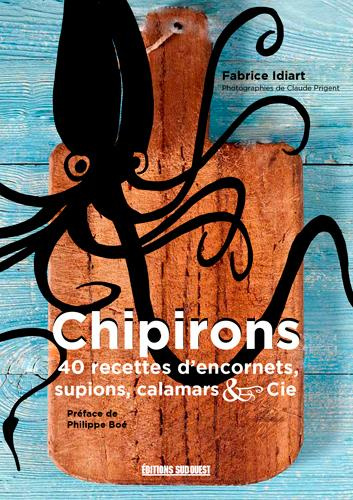 idiart-fabrice-3b-prigent-claude-3b-boe-philippe-chipirons-40-recettes-d-encornets-supions-calamars-cie_0