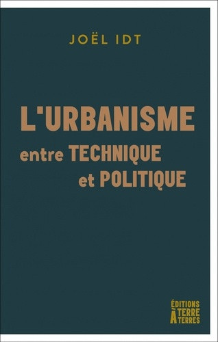 idt-joel-l-urbanisme-entre-technique-et-politique_0