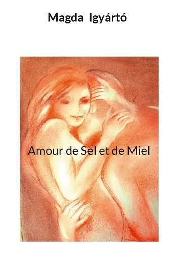 igyarto-magda-amour-de-sel-et-de-miel_0