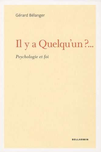 il-y-a-quelqu-un-psychologie-et-foi_0