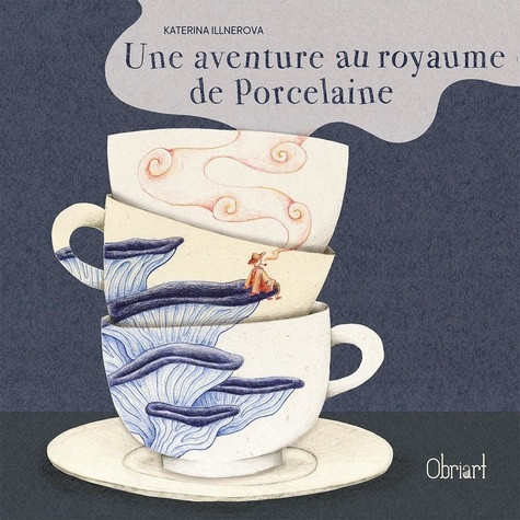 illnerova-katerina-une-aventure-au-royaume-de-porcelaine_0