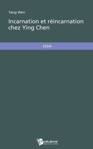 incarnation-et-reincarnation-chez-ying-chen_0