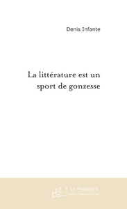infante-denis-la-litterature-est-un-sport-de-gonzesse_0