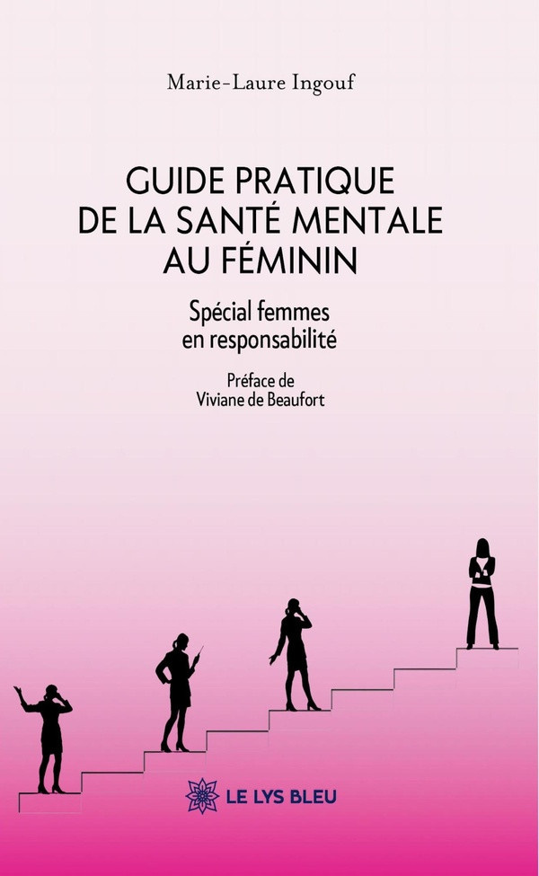 ingouf-marie-laure-guide-pratique-de-la-sante-mentale-au-feminin-special-femmes-en-responsabilite_0