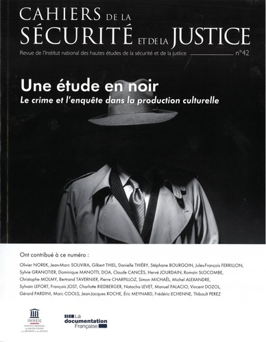 inhesj-cahiers-de-la-securite-et-de-la-justice-42-une-etude-en-noir_0