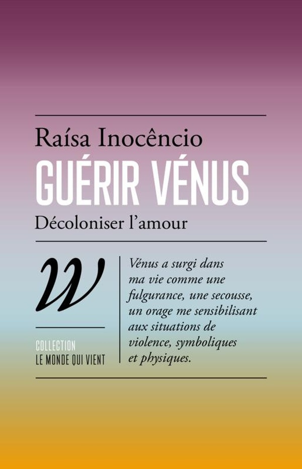 inocencio-raisa-guerir-venus-reparer-l-amour_0