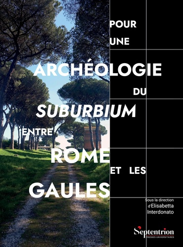 interdonato-elisabetta-pour-une-archeologie-du-suburbium-entre-rome-et-les-gaules-amenagements-espaces-reseaux-aux-limit_0
