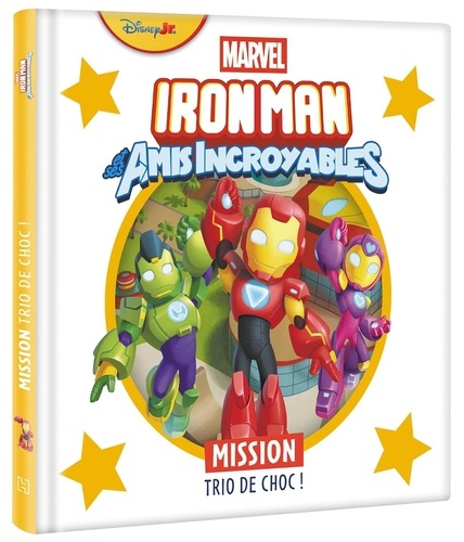 iron-man-et-ses-amis-incroyables-mission-trio-de-choc-marvel_0