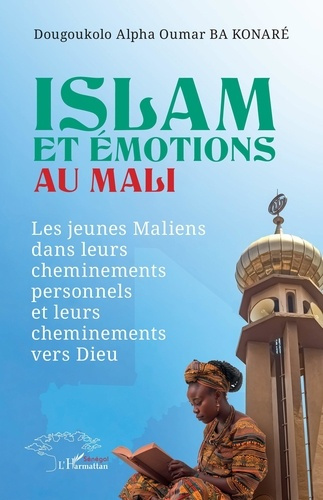 islam-et-emotions-au-mali-les-jeunes-maliens-dans-leurs-cheminements-personnels-et-leurs-cheminemen_0