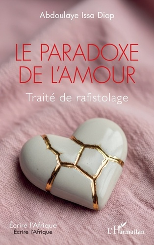 issa-diop-abdoulaye-le-paradoxe-de-l-amour-traite-de-rafistolage_0