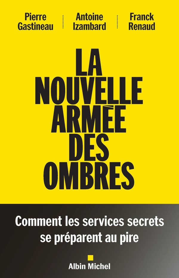 izambard-antoine-renaud-franck-gastineau-pierr-la-nouvelle-armee-des-ombres_0