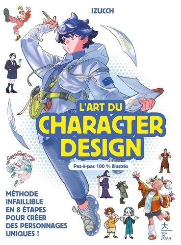 izzuchi-l-art-du-character-design-methode-infaillible-en-8-etapes-pour-creer-des-personnages-uniques_0