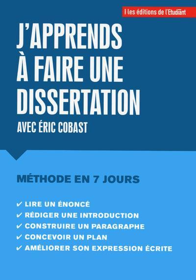 j-apprends-a-rediger-une-dissertation-une-methode-a-suivre-en-sept-etapes-le-temps-d-une-semaine_0