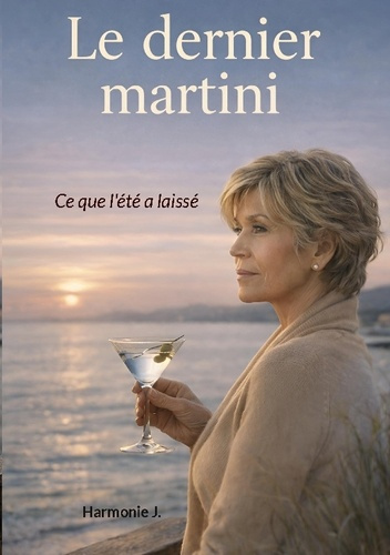j-harmonie-dernier-martini-ce-que-l-ete-a-laisse_0
