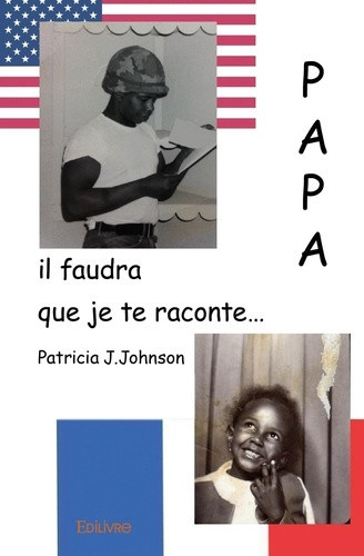 j-johnson-patricia-papa-il-faudra-que-je-te-raconte_0
