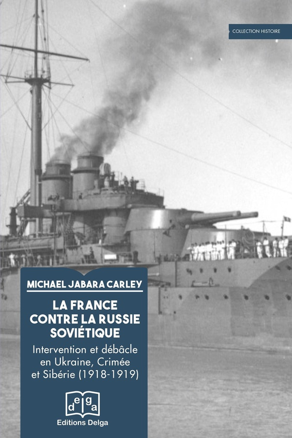 jabara-carley-michael-la-france-contre-la-russie-sovietique_0