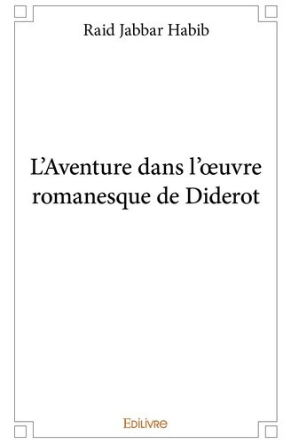 jabbar-habib-raid-l-aventure-dans-l-oeuvre-romanesque-de-diderot_0