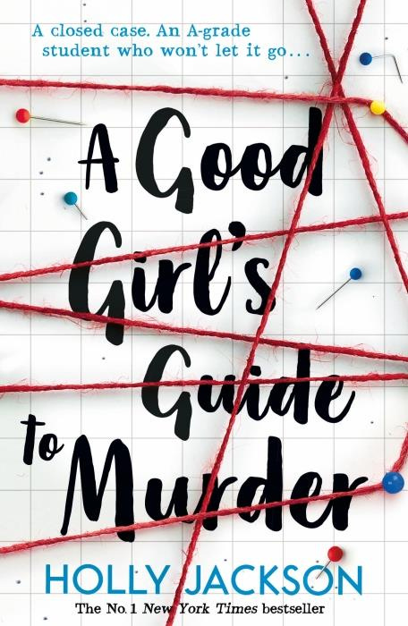 jackson-holly-a-good-girl-s-guide-to-murder-a-good-girl-s-guide-to-murder-book-1_0