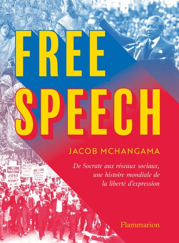 jacob-mchangama-free-speech-une-histoire-mondiale-de-socrate-aux-reseaux-sociaux_0