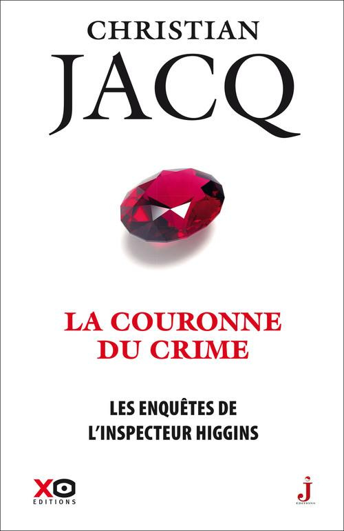 jacq-christian-les-enquetes-de-l-inspecteur-higgins-tome-44-la-couronne-du-crime_0