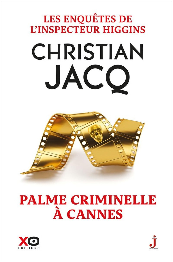jacq-christian-les-enquetes-de-l-inspecteur-higgins-tome-56-palme-criminelle-a-cannes_0