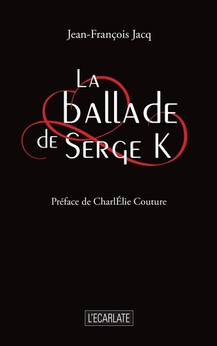 jacq-jean-francois-couture-charlelie-la-ballade-de-serge-k_0