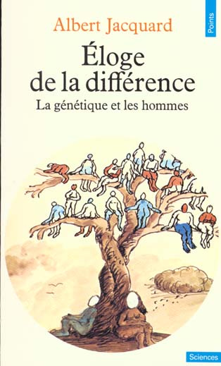 jacquard-albert-eloge-de-la-difference-la-genetique-et-les-hommes_0