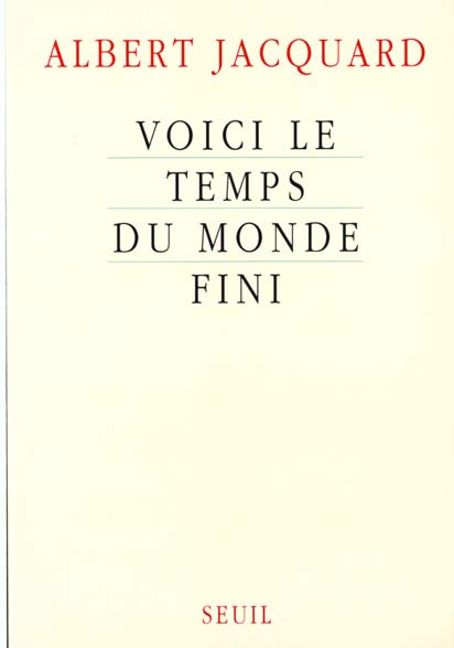 jacquard-albert-voici-le-temps-du-monde-fini_0