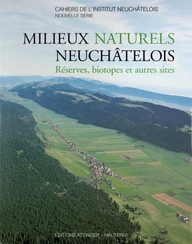 jacquat-marcel-s-matthey-yvan-milieux-naturels-neuchatelois-reserves-biotopes-et-autres-sites_0